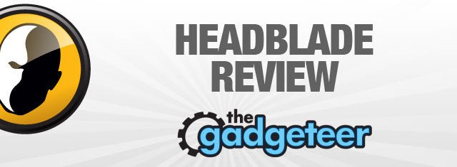 HeadBlade Review: The Gadgeteer - HeadBlade