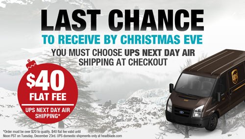 Last Chance – Next Day Air For $40 - HeadBlade