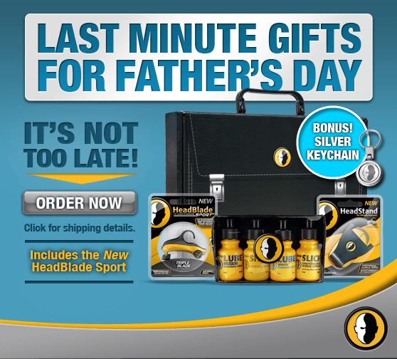 Last Minute Gifts For Father’s Day! - HeadBlade